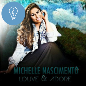 Partitura Louve e adore Michelle Nascimento