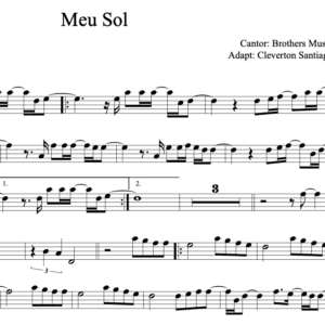 Partitura Melódica -Meu Sol ( Brothers Music)