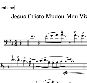 Partitura do Naipe de Metais - Jesus Cristo Mudou Meu Viver (Eli Soares)