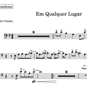 Partitura do Naipe de Metais - Em Qualquer Lugar (André Valadão)