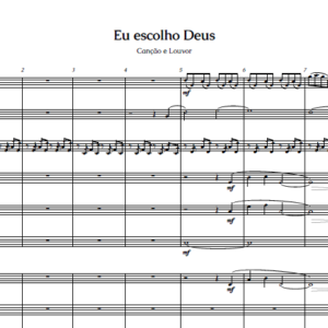 Arranjo para Orquestra "Eu Escolho Deus" - Canção e Louvor